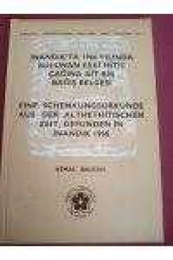 İNANDIK'TA 1966 YILINDA BULUNAN ESKİ HİTİT ÇAĞINA AİT BİR BAĞIŞ BELGESİ / EINE SCHENKUNGSURKUNDE AUS DER ALTHETHITISCHEN ZEIT GEFUNDEN IN İNANDIK 1966 ürün görseli 1