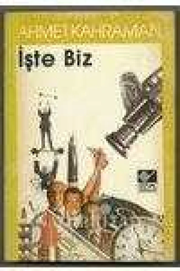 İŞTE BİZ   /  Röportajlar ve Portreler ürün görseli 1