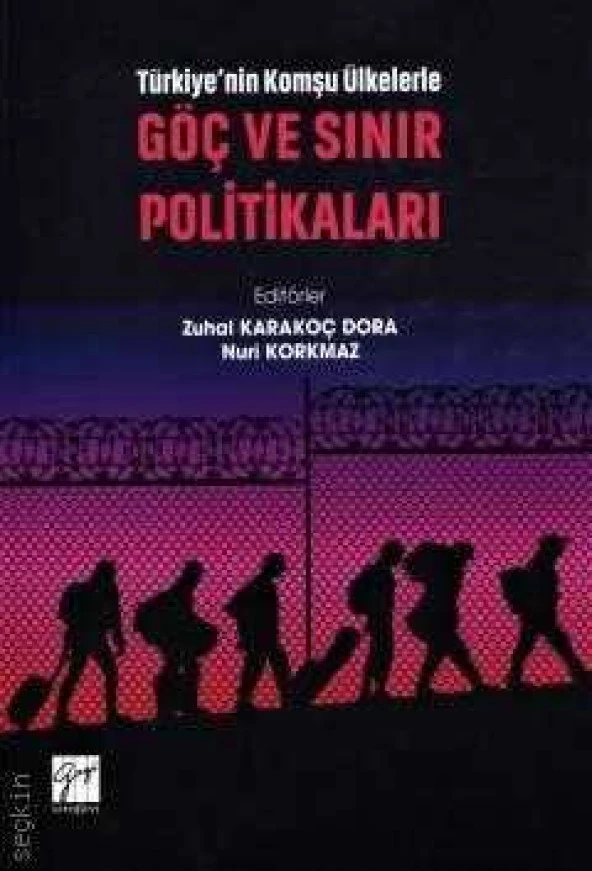 Türkiye'nin Komşu Ülkelerle  GÖÇ VE SINIR POLİTİKALARI ürün görseli 1