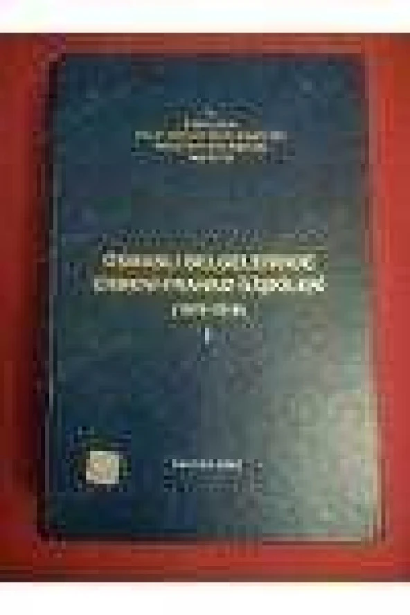 OSMANLI BELGELERİNDE ERMENİ - FRANSIZ İLİŞKİLERİ ( 1879 - 1918 )  Cilt: I ürün görseli 1