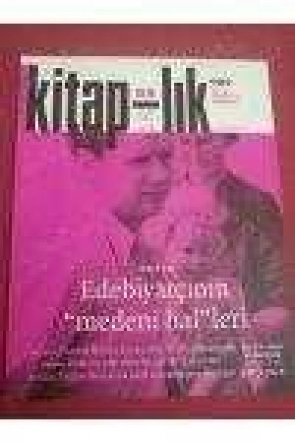 KİTAP-LIK  Aylık Edebiyat Dergisi * Sayı: 59  *  MART    2003  /  Dosya :  EDEBİYATÇININ  '' MEDENİ HAL'' LERİ ürün görseli 1