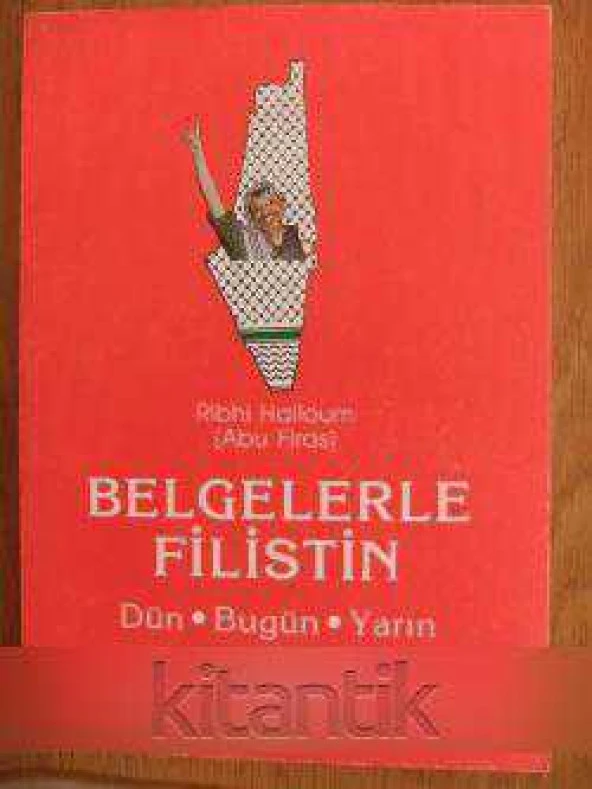 BELGELERLE  FİLİSTİN    DÜN * BUGÜN  *  YARIN     Önsöz:  BÜLENT ECEVİT ürün görseli 1