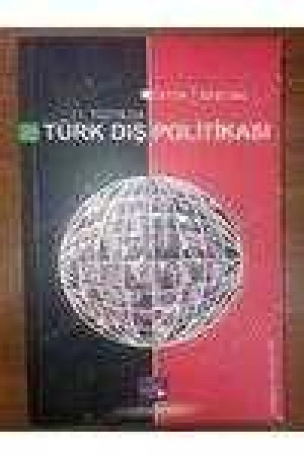 21.YÜZYILDA TÜRK DIŞ POLİTİKASI ürün görseli 1