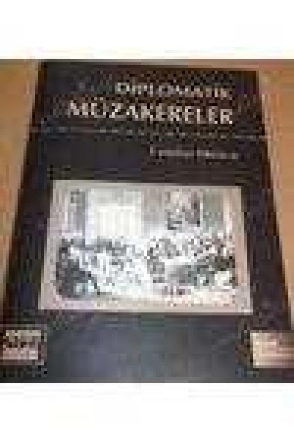 DİPLOMATİK MÜZAKERELER  /  Birinci Baskı ürün görseli 1