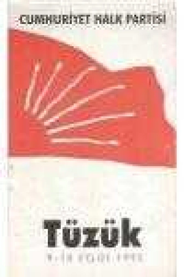 CUMHURİYET  HALK  PARTİSİ   TÜZÜK   /     9 - 10    EYLÜL 1995   *    27. OLAĞAN KURULTAYINDA KABUL EDİLEN SON DEĞİŞİKLİKLERLE ürün görseli 1