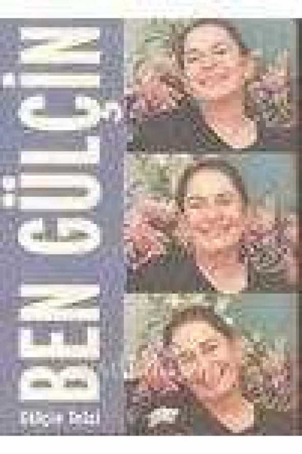 BEN GÜLÇİN ürün görseli 1