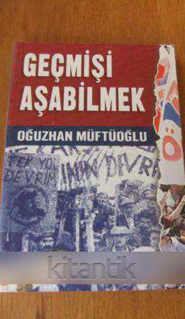 GEÇMİŞİ AŞABİLMEK ürün görseli 1