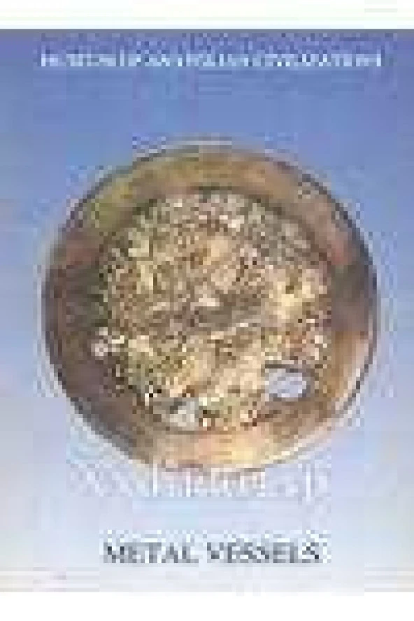 MUSEUM OF ANATOLIAN CIVILIZATIONS  /  METAL VESSELS ürün görseli 1