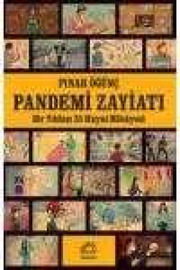 PANDEMİ ZAYİATI   /    BİR YILDAN 35 HAYAT HİKAYESİ  (  Birinci Baskı  ) ürün görseli 1
