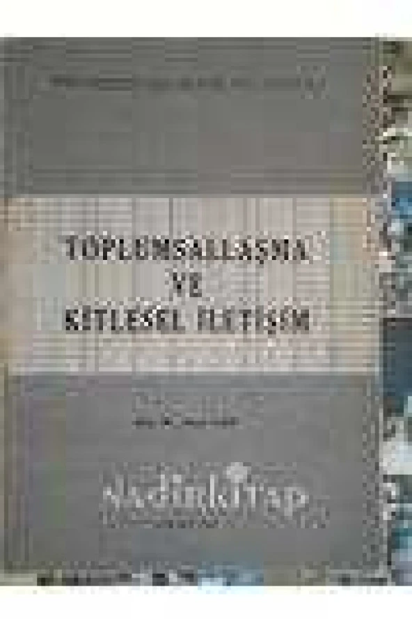 TOPLUMSALLAŞMA VE KİTLESEL İLETİŞİM  /  İmzalı ve İthaflı ürün görseli 1