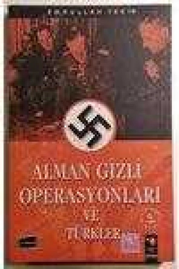 ALMAN GİZLİ OPERASYONLARI VE TÜRKLER ürün görseli 1