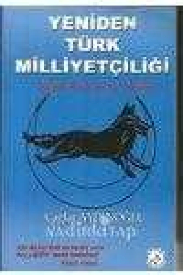 YENİDEN TÜRK MİLLİYETÇİLİĞİ   /  SOSYAL MİLLİYETÇİ İDEOLOJİ ürün görseli 1