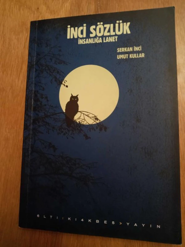 İNCİ SÖZLÜK    /     İNSANLIĞA LANET ürün görseli 1