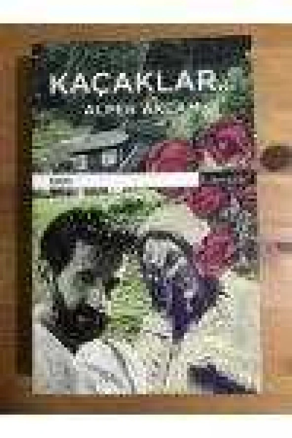 KAÇAKLAR   /  Birinci Baskı ürün görseli 1