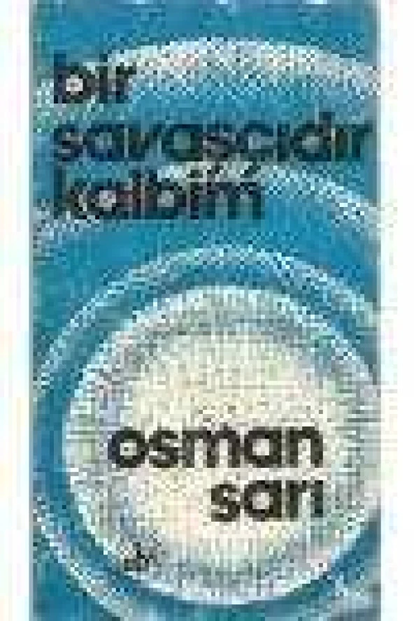 BİR SAVAŞÇIDIR KALBİM  /  Birinci Baskı ürün görseli 1