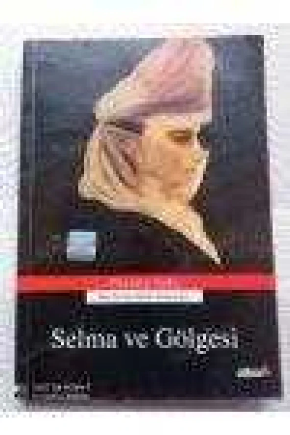 SELMA VE GÖLGESİ PEYAMİ SAFA ürün görseli 1
