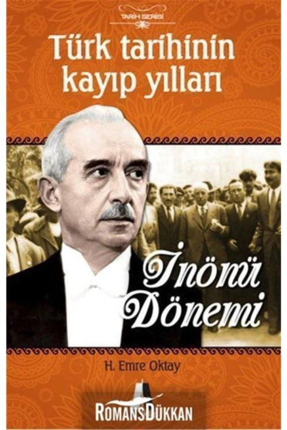 Türk Tarihinin Kayıp Yılları-inönü Dönemi- H. Emre Oktay x ürün görseli 1