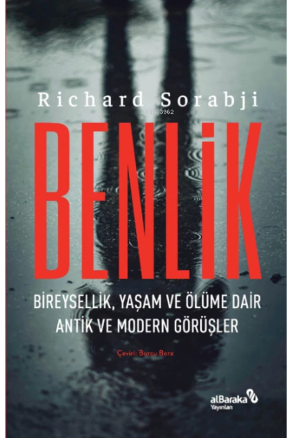 Benlik – Bireysellik, Yaşam ve Ölüme Dair Antik ve Modern Görüşler ürün görseli 1