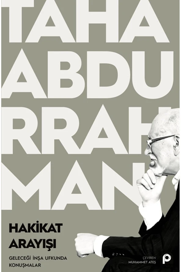 Hakikat Arayışı / Taha Abdurrahman / Pınar Yayınları / 9789753526814 ürün görseli 1