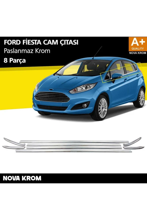 Ford Fiesta Krom Cam Çıtası 8 Prç 2009-2017 ürün görseli 1