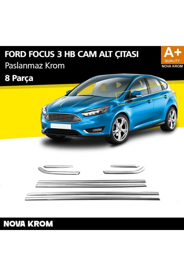 Ford Focus 3 HB Krom Cam Çıtası 8 Prç 2011-2018 ürün görseli 1