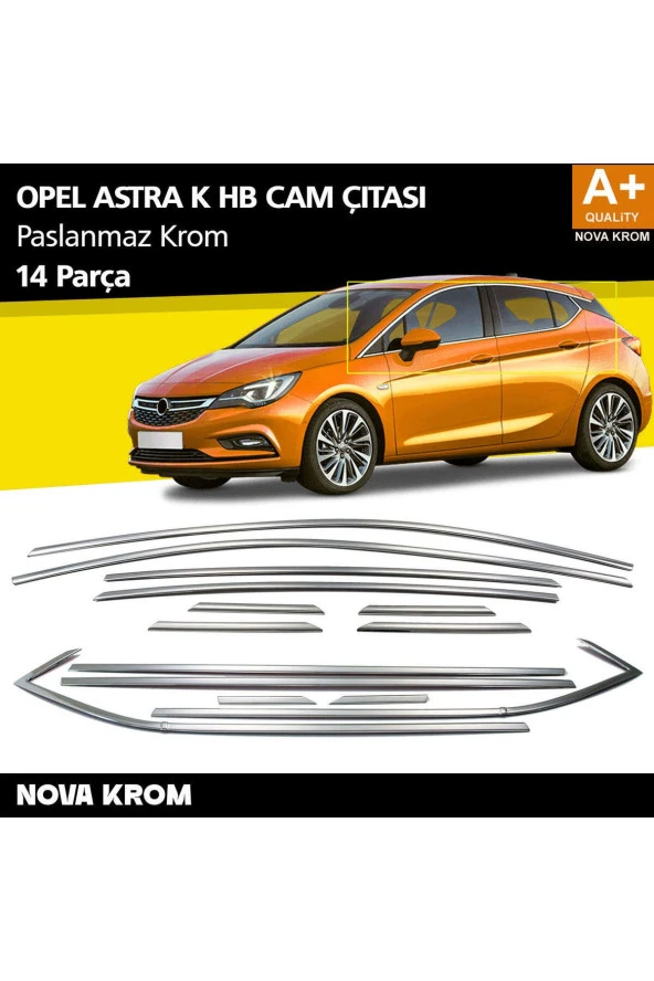 Opel Astra K HB Krom Cam Çerçeve Seti 14 Prç 2015 Üzeri ürün görseli 1
