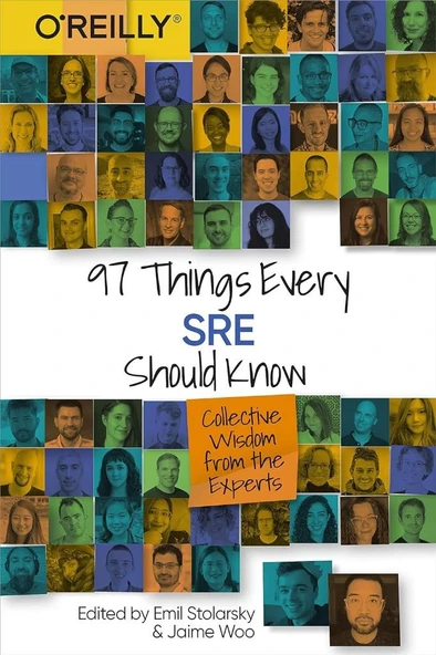97 Things Every SRE Should Know: Collective Wisdom from the Experts Emil Stolarsky ürün görseli 1