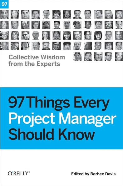 97 Things Every Project Manager Should Know Barbee Davis Harry Tucker ürün görseli 1