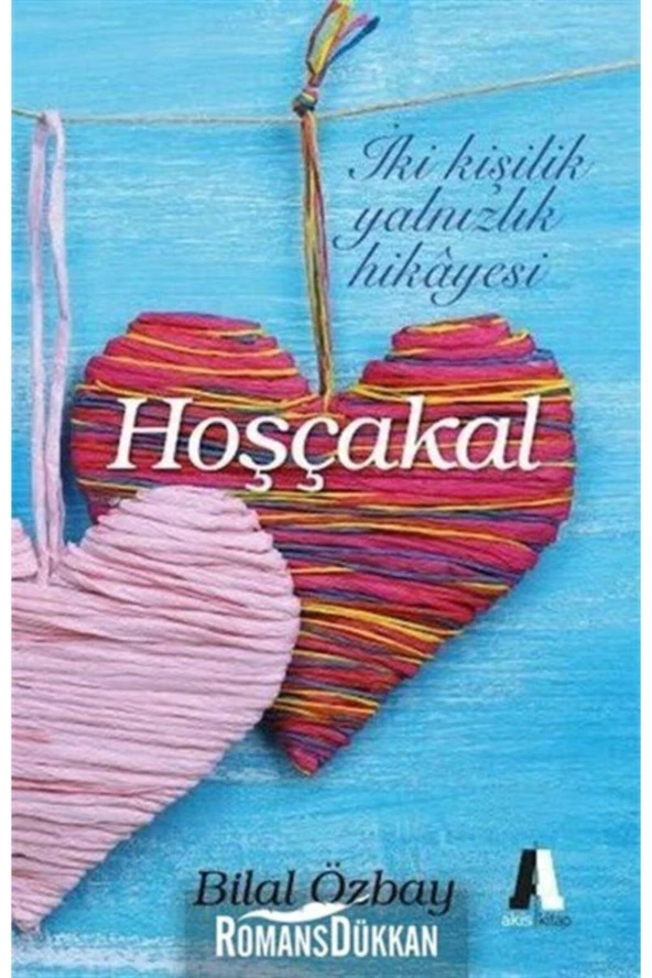 Hoşçakal İki Kişilik Yalnızlık Hikayesi -Bilal Özbay xxx ürün görseli 1