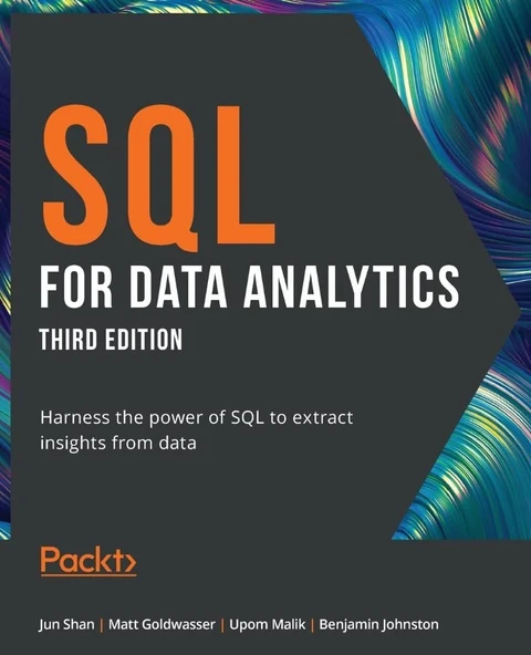 SQL for Data Analytics: Harness the power of SQL to extract insights from data, 3rd Edition Jun Shan ürün görseli 1