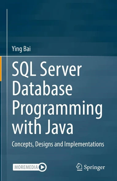 SQL Server Database Programming with Java: Concepts, Designs and Implementations Ying Bai ürün görseli 1