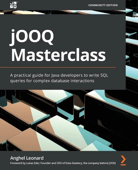 jOOQ Masterclass: A practical guide for Java developers to write SQL queries for complex database interactions Anghel Leonard ürün görseli 1