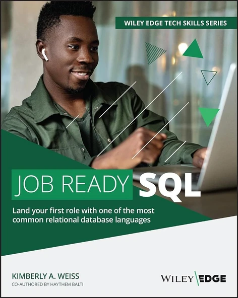 Job Ready SQL (Wiley Edge Tech Skills) Kimberly A. Weiss ürün görseli 1