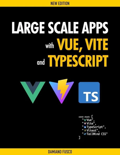 Large Scale Apps with Vue, Vite and TypeScript new edition  Damiano Fusco ürün görseli 1