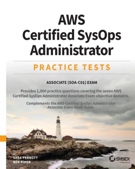 AWS Certified SysOps Administrator Practice Tests: Associate SOA-C01 Exam Perrott Piper ürün görseli 1