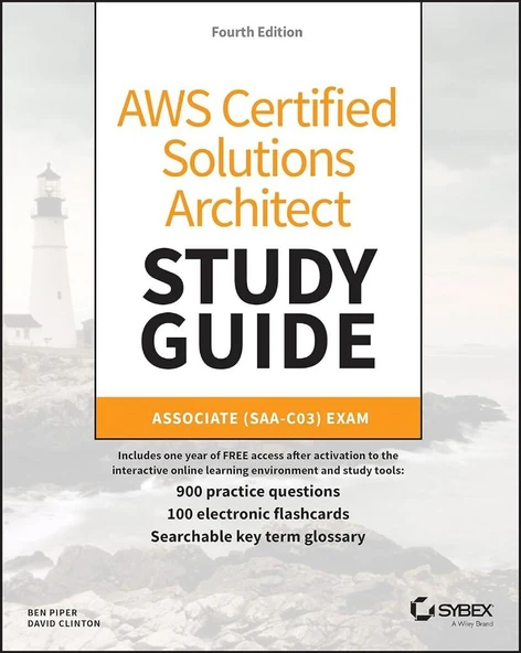 AWS Certified Solutions Architect Study Guide with 900 Practice Test Questions: Associate (SAA-C03) Exam (Sybex Study Guide) 4th Edition Ben Piper David Clinton ürün görseli 1