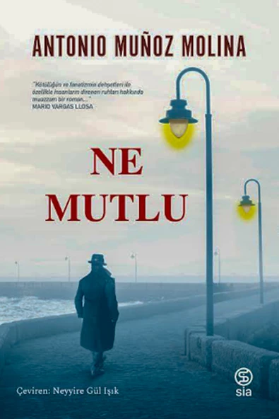 Ne Mutlu - Antonio Munoz Molina ürün görseli 1