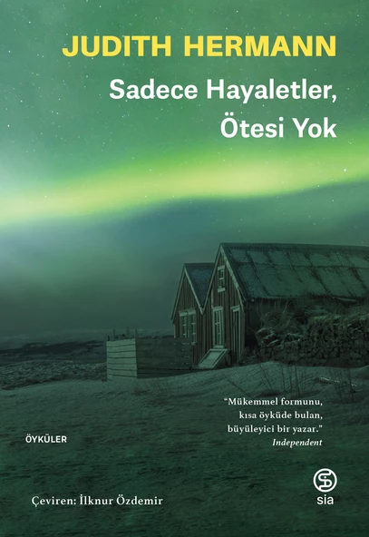Sadece Hayaletler Ötesi Yok - Judith Hermann ürün görseli 1