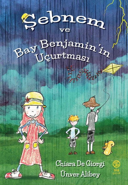 Şebnem ve Bay Benjamin in Uçurtması - Chiara De Giorgi - Ünver Alibey ürün görseli 1