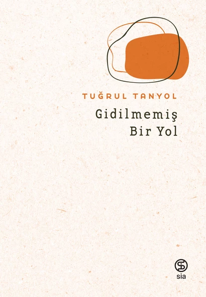 Gidilmemiş Bir Yol - Tuğrul Tanyol ürün görseli 1