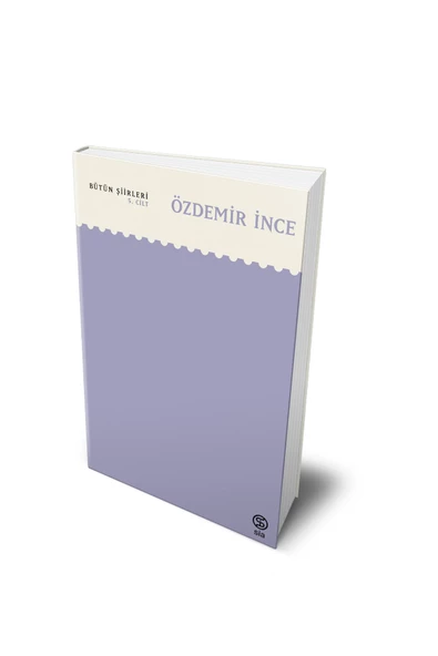 Bütün Şiirleri Cilt 5 - Özdemir ince ürün görseli 1