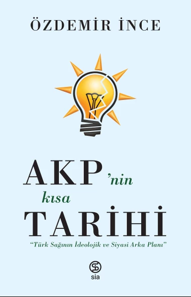 AKP'nin Kısa Tarihi - Özdemir İnce ürün görseli 1