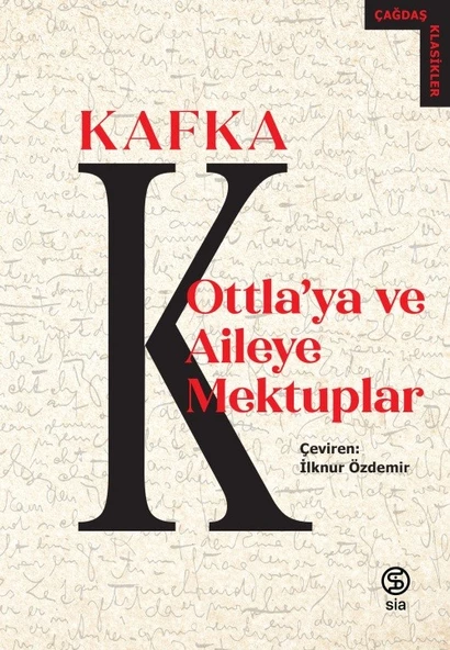 Ottla ya ve Aileye Mektuplar - Franz Kafka ürün görseli 1