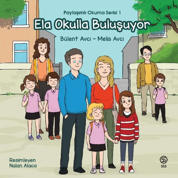Ela Okulla Buluşuyor - Bülent Avcı - Melis Avcı ürün görseli 1