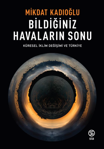Bildiğiniz Havaların Sonu - Mikdat Kadıoğlu ürün görseli 1
