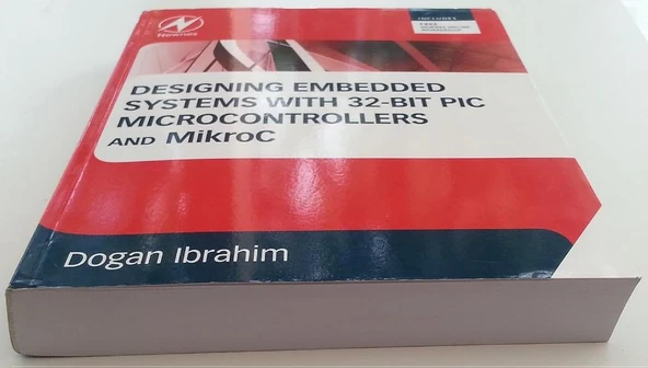 Designing Embedded Systems with 32-Bit PIC Microcontrollers and MikroC Dogan Ibrahim ürün görseli 1