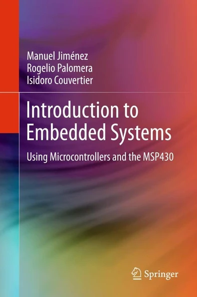 Introduction to Embedded Systems: Using Microcontrollers and the MSP430 Jiménez Palomera ürün görseli 1