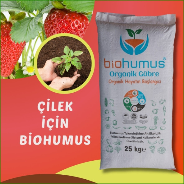 ÇİLEK için, Biohumus Organik gübre, Kök geliştirici, toprak düzenleyici, bitki besleyici 25 Kg ürün görseli 1