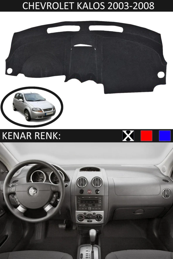 Chevrolet Kalos 2003-2008 Için Uygun Torpido Koruma Halısı Siyah Kenar Renk Siyah ürün görseli 1