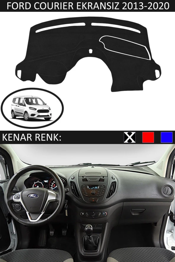 Ford Courier Ekransız 2013-2020 İçin Uygun Torpido Koruma Halısı Siyah Kenar Renk Siyah ürün görseli 1